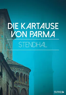 E-Book (epub) Die Kartause von Parma von Stendhal