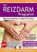 E-Book (epub) Das Reizdarm Programm. Beschwerdefrei in fünf Schritten von Thilo Schleip
