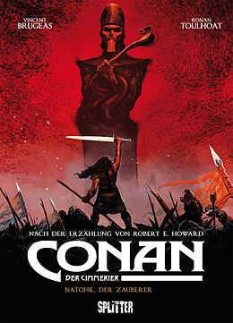Fester Einband Conan der Cimmerier: Natohk der Zauberer von Vincent Brugeas, Robert E. Howard
