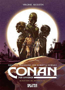 Fester Einband Conan der Cimmerier: Schatten im Mondlicht von Robert E. Howard, Virginie Augustin