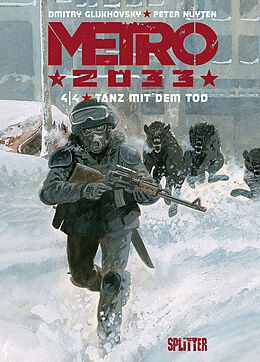 Fester Einband Metro 2033 (Comic). Band 4 (von 4) von Dmitry Glukhovsky, Peter Nuyten