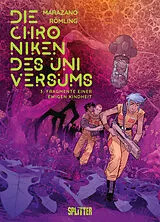 Fester Einband Die Chroniken des Universums. Band 3 von Richard Marazano