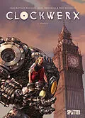 E-Book (pdf) Clockwerx. Band 1 von Jason Henderson, Tony Salvaggio