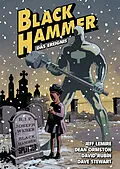 E-Book (pdf) Black Hammer. Band 2 von Jeff Lemire