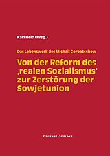 E-Book (pdf) Von der Reform des 'realen Sozialismus' zur Zerstörung der Sowjetunion von 