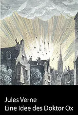 E-Book (epub) Eine Idee des Doktor Ox von Jules Verne