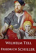 E-Book (epub) Wilhelm Tell von Friedrich Schiller