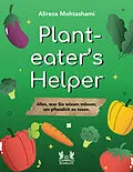 E-Book (epub) Plant Eater's Helper von Alireza Mohtashami