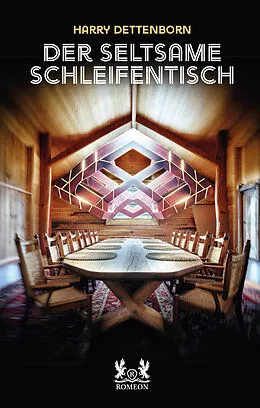 E-Book (epub) Der seltsame Schleifentisch von Harry Dettenborn