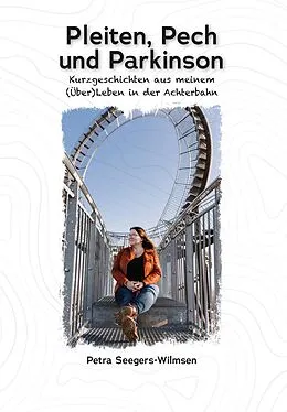 E-Book (epub) Pleiten, Pech und Parkinson von Petra Seegers-Wilmsen