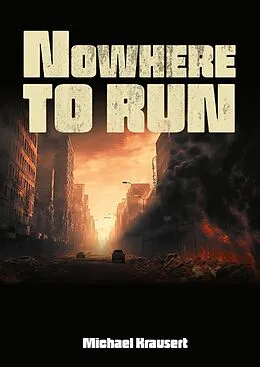 E-Book (epub) Nowhere to run von Michael Krausert