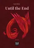 E-Book (epub) Until the End von Katrin Biallas