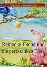 E-Book (epub) Reinecke Fuchs und die pestkranken Tiere von Beate Courdier