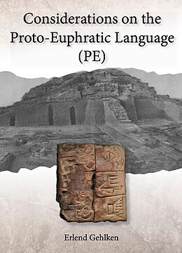 E-Book (epub) Considerations on the Proto-Euphratic Language (PE) von Erlend Gehlken