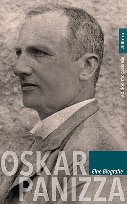 Kartonierter Einband Oskar Panizza. Eine Biografie von Michael Bauer