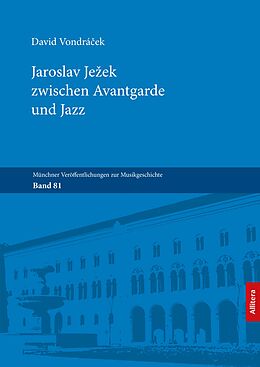 E-Book (pdf) Jaroslav Je?ek zwischen Avantgarde und Jazz von David Vondrá?ek