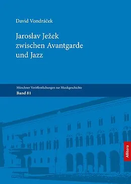 E-Book (pdf) Jaroslav Je?ek zwischen Avantgarde und Jazz von David Vondrá?ek