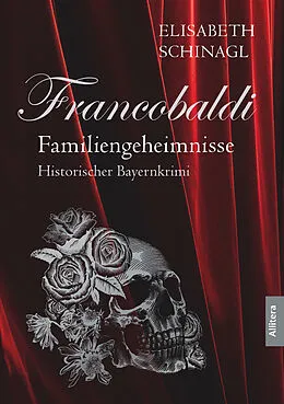 E-Book (pdf) Francobaldi  Familiengeheimnisse von Elisabeth Schinagl