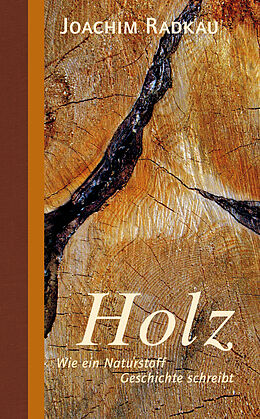 Kartonierter Einband Holz von Joachim Radkau