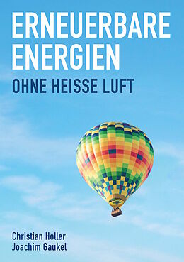 Kartonierter Einband Erneuerbare Energien von Christian Holler, Joachim Gaukel