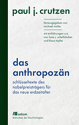 Fester Einband Das Anthropozän von Paul J. Crutzen
