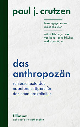 Fester Einband Das Anthropozän von Paul J. Crutzen