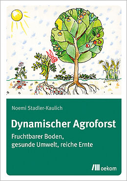 Couverture cartonnée Dynamischer Agroforst de Noemi Stadler-Kaulich