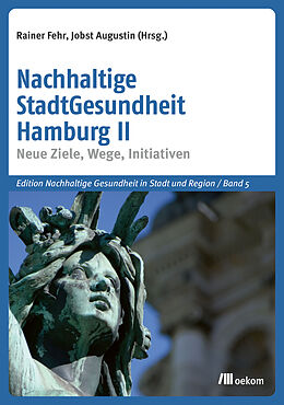 Kartonierter Einband Nachhaltige StadtGesundheit Hamburg II von 