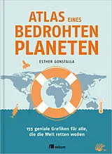 Fester Einband Atlas eines bedrohten Planeten von Esther Gonstalla