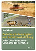 E-Book (pdf) Zwischen Notwendigkeit und Selbstverwirklichung von Jörg Schmidt