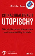 E-Book (epub) Ist Nachhaltigkeit utopisch? von Christian Berg