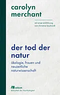 E-Book (pdf) Der Tod der Natur von Carolyn Merchant