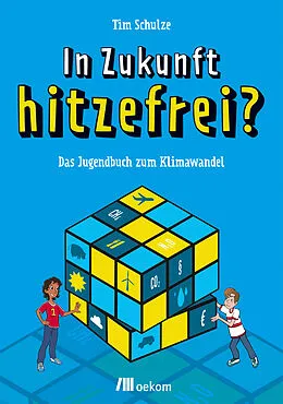 E-Book (pdf) In Zukunft hitzefrei? von Tim Schulze