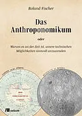 E-Book (pdf) Das Anthroponomikum von Roland Fischer