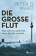 E-Book (epub) Die große Flut von Peter D. Ward