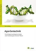 E-Book (pdf) Agro-Gentechnik von Silke Lohrberg