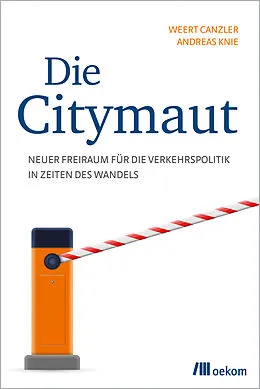 E-Book (pdf) Die Citymaut von Weert Canzler, Andreas Knie