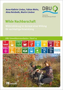 E-Book (pdf) Wilde Nachbarschaft von Anne-Kathrin Lindau, Fabian Mohs, Alma Reinboth