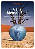 E-Book (pdf) Ganz Mensch Sein von Daniel Sieben