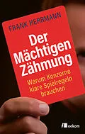 E-Book (epub) Der Mächtigen Zähmung von Frank Herrmann