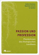 E-Book (pdf) Passion und Profession von Heide Inhetveen, Mathilde Schmitt, Ira Spieker