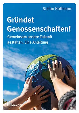 E-Book (pdf) Gründet Genossenschaften! von Stefan Hoffmann