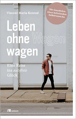 E-Book (pdf) Leben ohne Wagen wagen von Vincent Konrad