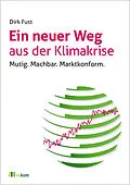 E-Book (pdf) Ein neuer Weg aus der Klimakrise von Dirk Fust