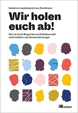 E-Book (pdf) Wir holen Euch ab! von Katharina Liesenberg, Linus Strothmann
