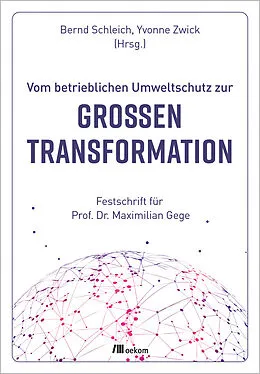 E-Book (pdf) Vom betrieblichen Umweltschutz zur großen Transformation von 