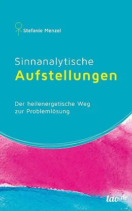 E-Book (epub) Sinnanalytische Aufstellungen von Stefanie Menzel