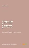 E-Book (epub) jesus jetzt von Martina Kern