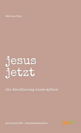 E-Book (epub) jesus jetzt von Martina Kern