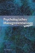 E-Book (pdf) Psychologisches Managementwissen kompakt von Erik Müller-Schoppen, Beate Kesper